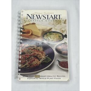Newstart Lifestyle Cookbook : More Than 260 Heart-Healthy Recipes Featuring...